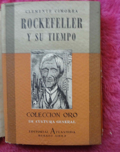 Rockefeller Y Su Tiempo De Clemente Cimorra