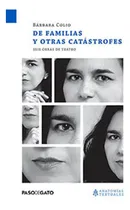 Comprar De Familias Y Otras Catástrofes, Editorial Paso De Gato