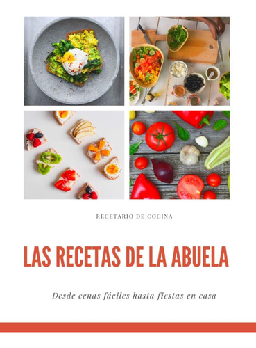 Libro Las Recetas De La Abuela Recetario De Cocina En Blanc