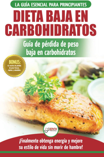 Libro: Low Carb Dieta: Recetas Para Principiantes Guía Para