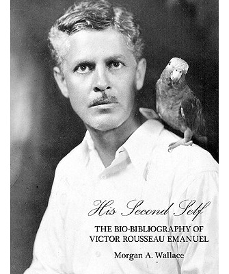 Libro His Second Self: The Bio-bibliography Of Victor Rou...