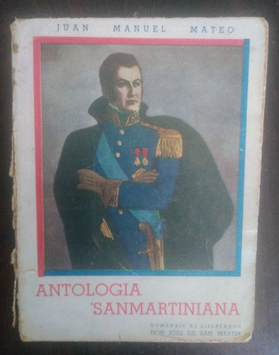 Juan Manuel Mateo Antologia Sanmartiniana /f