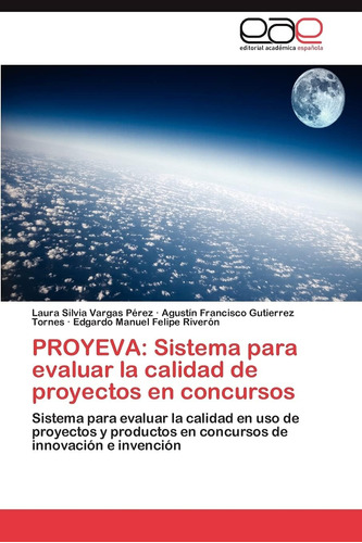 Libro: Proyeva: Sistema Para Evaluar La Calidad De Proyectos