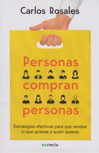 Personas Compran Personas, De Carlos Rosales. Editorial Penguin Random House, Tapa Blanda, Edición 2017 En Español