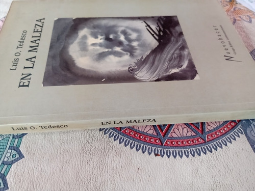 En La Maleza - Luis . Tedesco (Usado)