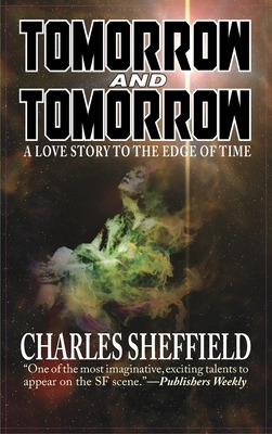 Libro Tomorrow And Tomorrow - Sheffield, Charles