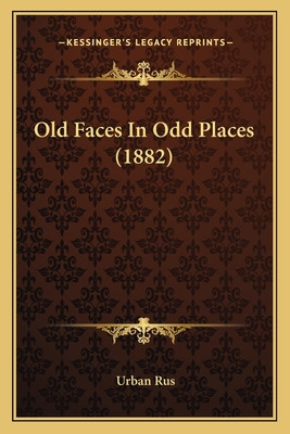 Libro Old Faces In Odd Places (1882) - Rus, Urban