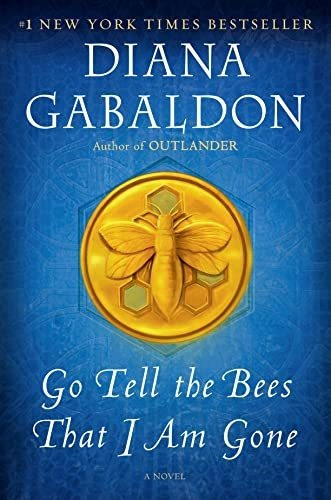 Book : Go Tell The Bees That I Am Gone A Novel (outlander) 
