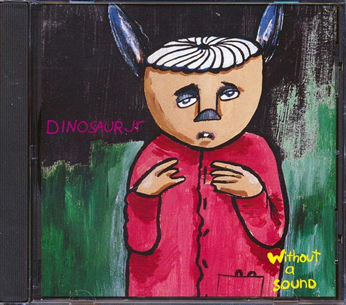 Dinosaur Jr. - Without A Sound - Cd