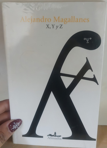 X, Y Y Z: , De Alejandro Magallanes. , Vol. No. Editorial Almadia, Tapa Blanda, Edición No En Español, 1
