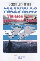 Comprar Libro Malvinas - Vinieron Y Les Presentamos Batalla