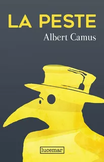 La Peste, De Albert Camus., Vol. No Especificado / No Corresponde. Editorial Lucemar, Tapa Dura En Español, 0