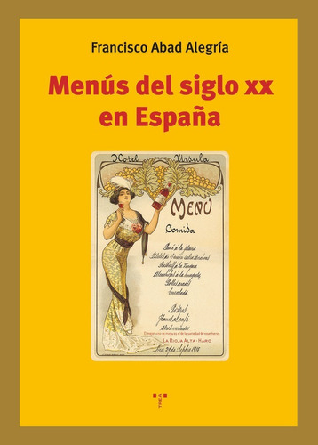 Menãâs Del Siglo Xx En Espaãâa, De Abad Alegría, Francisco. Editorial Ediciones Trea, S.l., Tapa Blanda En Español