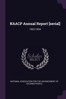 Libro Naacp Annual Report [serial]: 1923-1924 - National ...