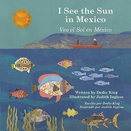 Book : I See The Sun In Mexico (5) (english And Spanish...