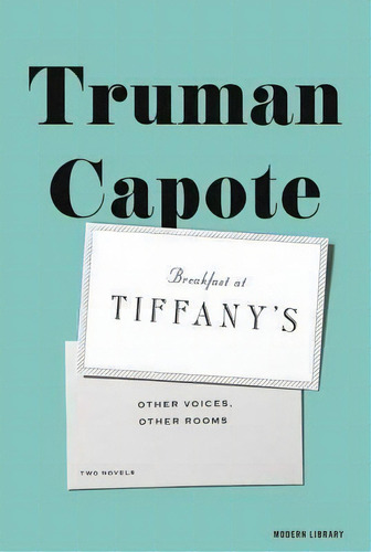 Breakfast At Tiffany's & Other Voices, Other Rooms, De Truman Capote. Editorial Random House Usa Inc, Tapa Dura En Inglés