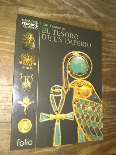 El Tesoro De Un Imperio. Folio. Grandes Tesoros Del Mundo 1