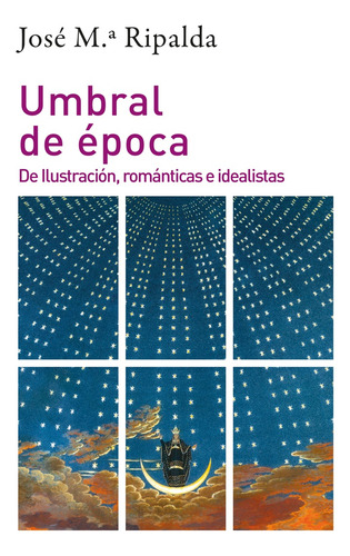 Umbral De Época - Jose Maria Ripalda