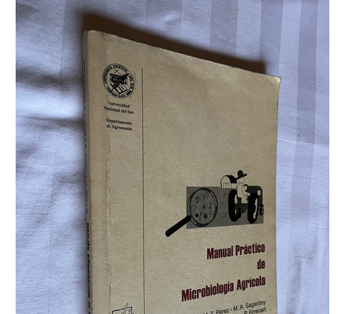 Manual Practico De Microbiologia Agricola Perez Sagardoy