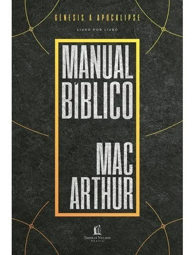 Manual Bíblico Macarthur Completo Ed Thomas Nelson