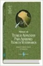 Comprar  Manual De Técnicas Avanzadas Para Auxiliares Técnicos Vet