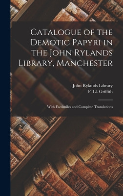 Libro Catalogue Of The Demotic Papyri In The John Rylands...