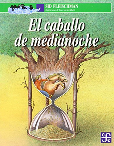 El Caballo De Medianoche / Sid Fleischman