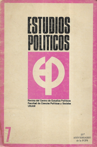 Estudios Políticos N° 7 / U N A M / 1976