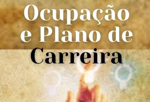 Ebook: Ocupação E Plano De Carreira