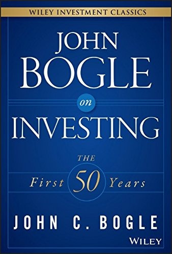 John Bogle On Investing : The First 50 Years, De John C. Bogle. Editorial John Wiley  And  Sons Inc, Tapa Dura En Inglés