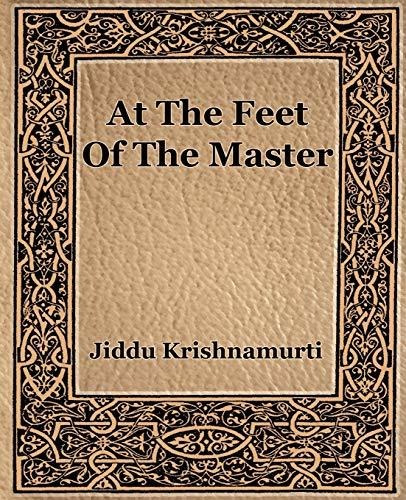 At The Feet Of The Master - J Krishnamurti (paperback)