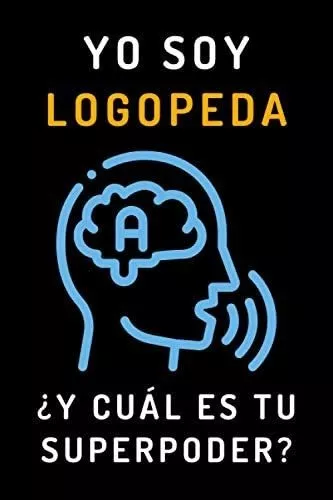 Libro Yo Soy Logopeda ¿y Cuál Es Tu Superpoder Cuaderno D Meses Sin Intereses