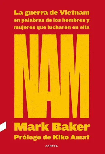 Libro: Nam: La Guerra De Vietnam En Palabras De Los Hombres