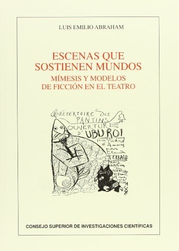 Libro Escenas Que Sostienen Mundos : Mimesis Y Mod  De Abrah