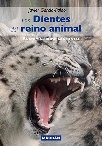 Libro Los Dientes Del Reino Animal De Javier García Palao Ed