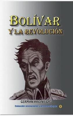 Libro Bol Var Y La Revoluci N : Vaivenes Geopol Ticos En ...