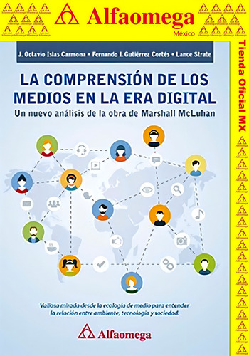 La Comprensión De Los Medios En La Era Digital