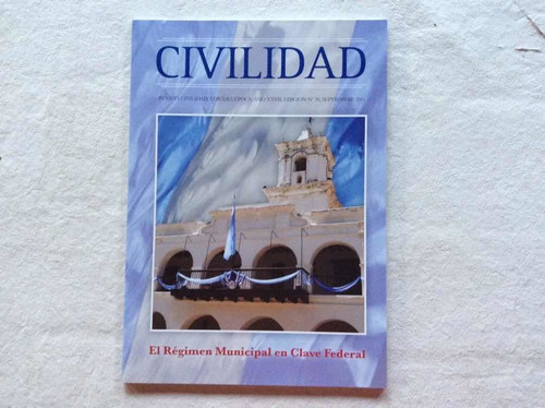 Revista Civilidad, Especializada En Municipios Y Federalismo