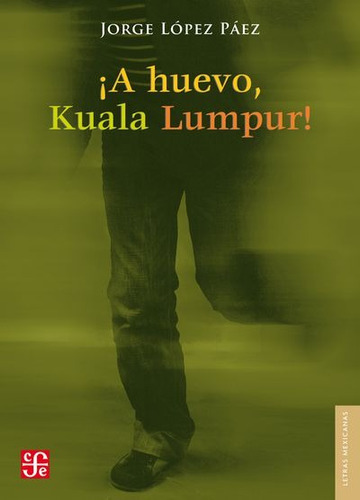 ¡a Huevo, Kuala Lumpur! Libro