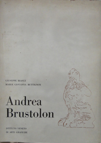 Andrea Brustolon Biasuz Buttignon En Italiano 