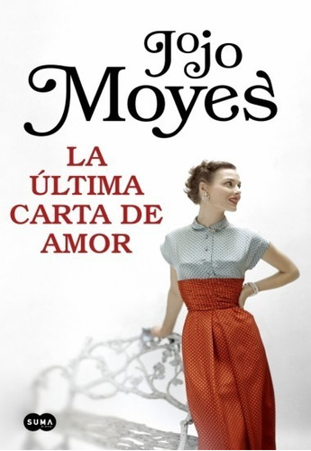 La Última Carta De Amor ( Jojo Moyes)