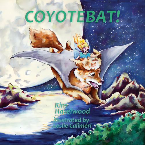 Coyotebat!, De Hazelwood, Kim. Editorial Lightning Source Inc, Tapa Blanda En Inglés