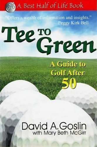 Tee To Green, De David Goslin. Editorial Quill Driver Books U S, Tapa Blanda En Inglés