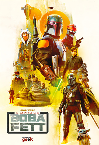 Star Wars: O Livro De Boba Fett, De Joe Schreiber. Editora Universo Geek Em Português