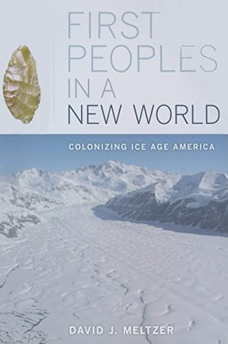 Libro: First Peoples In A New World: Colonizing Ice Age