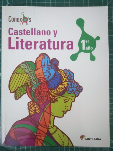 Castellanos Y Literatura 1er Año. Conexos. Nuevo