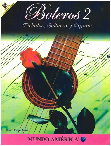 Boleros 2: Teclados, Guitarra Y Organo.
