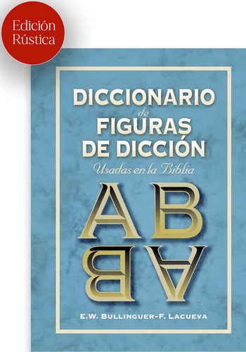 Libro Diccionario De Figuras De Dicciã¿n Usadas En La Bib...