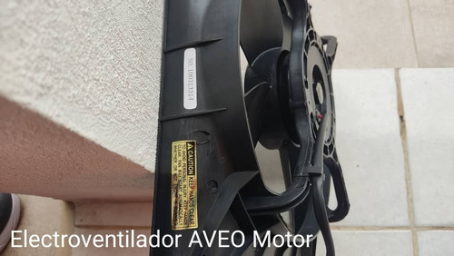 Electroventilador Aveo Motor Chevrolet. Isaka