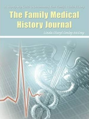 Libro The Family Medical History Journal - Linda Cheryl C...
